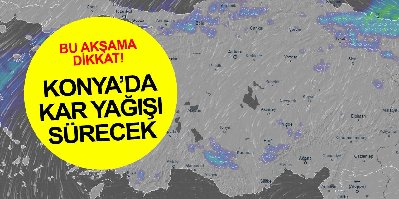 22 Mart 2022 Konya Hava Durumu tahminleri yayınlandı! Kar yağışı sürecek