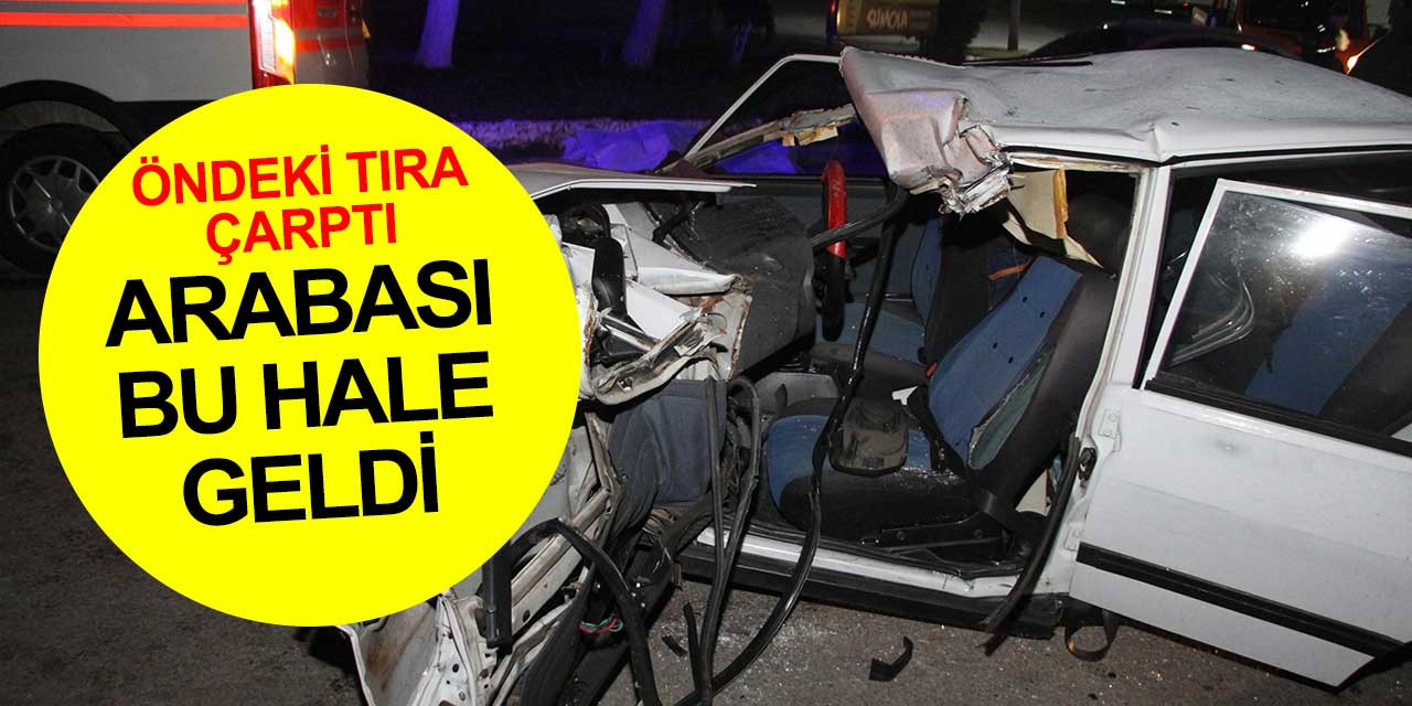 Konya plakalı tıra Manisa'da otomobil çarptı! 1 kişi yaşamını yitirdi.