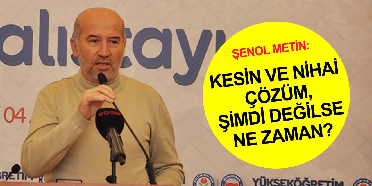 Eğitim-Bir-Sen Konya Başkanı Metin: 50/D sorununda çözüme ilk kez bu kadar yakınız
