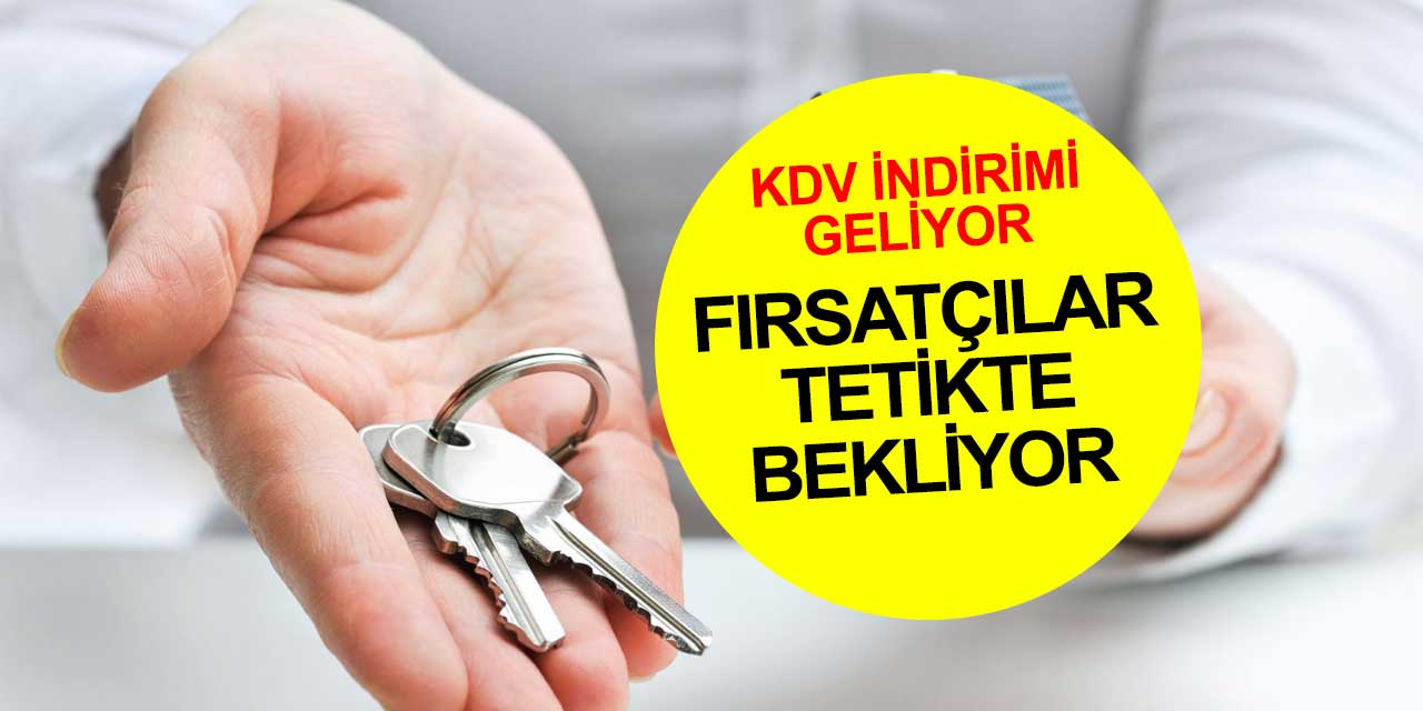 Ev fiyatlarının artmasına az bir zaman kaldı! Hükümet KDV'yi kaldırıyor, fırsatçılar tetikte bekliyor