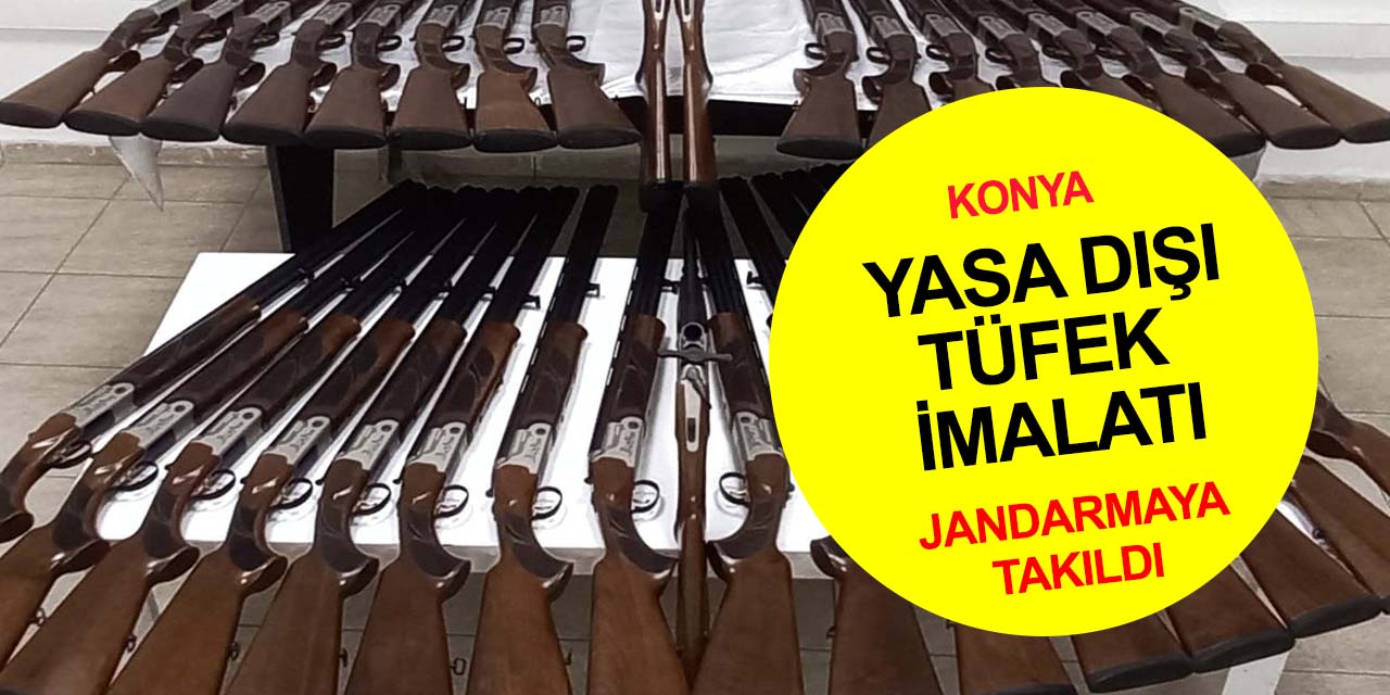 Konya’da yakalanan yasa dışı av tüfeklerine el konuldu! Zanlı serbest!