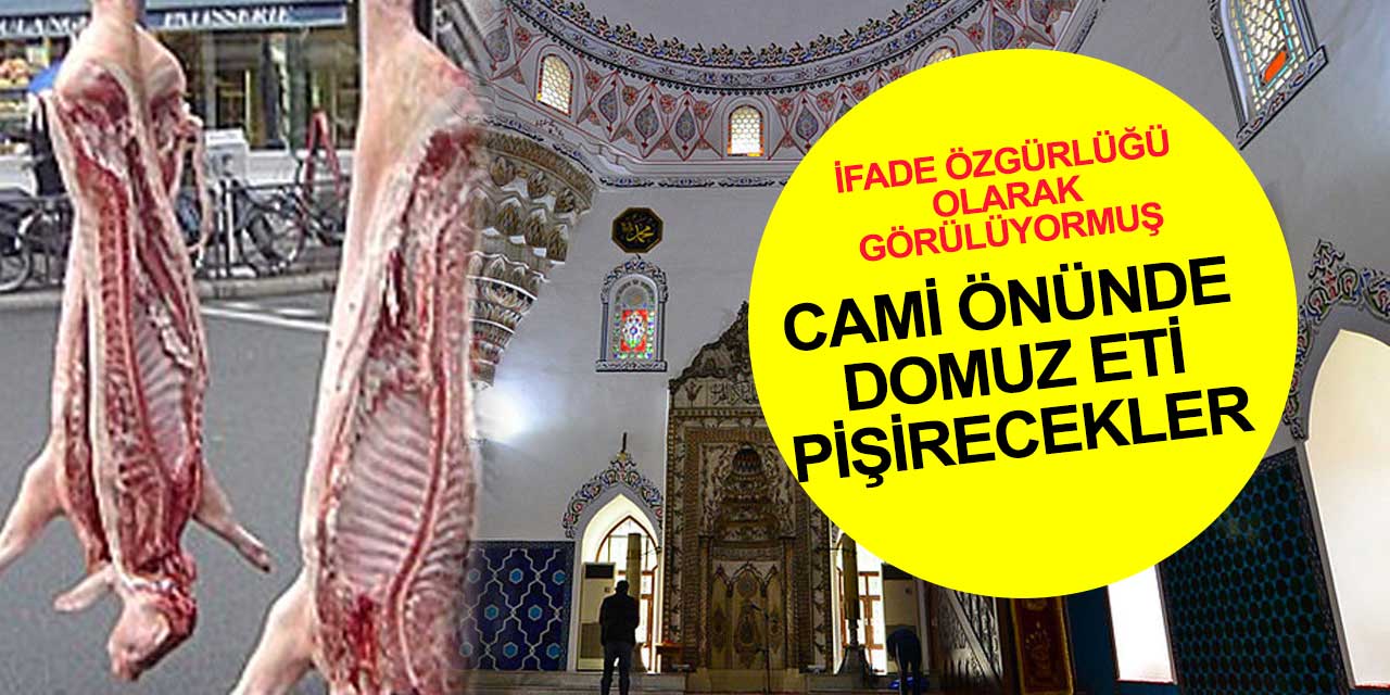 İftar saatinde cami önlerinde domuz pişirecekler! Hükümetleri de ifade özgürlüğü olarak düşünüyor