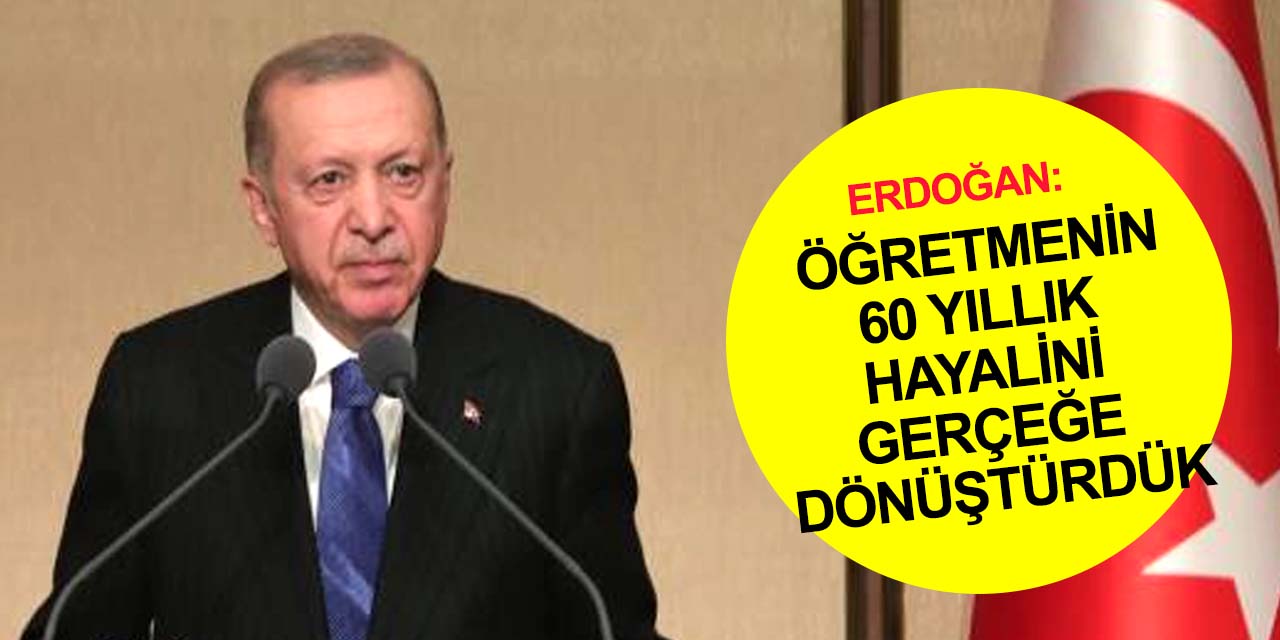 Cumhurbaşkanı Erdoğan: Türkiye'de eğitim imkanları geçmişle mukayese edilemeyecek standartlara kavuştu