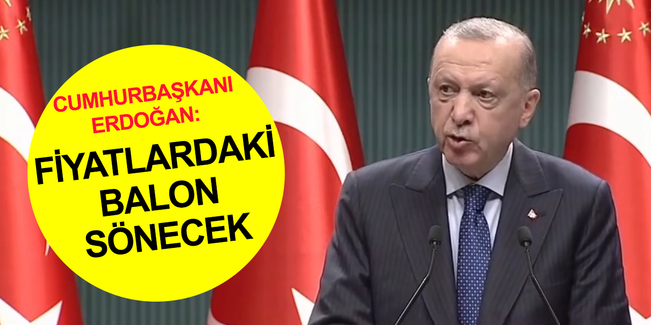 Cumhurbaşkanı Erdoğan: Piyasayı sakinleştirecek tamahkârları dizginleyecek düzenlemelere hız vereceğiz