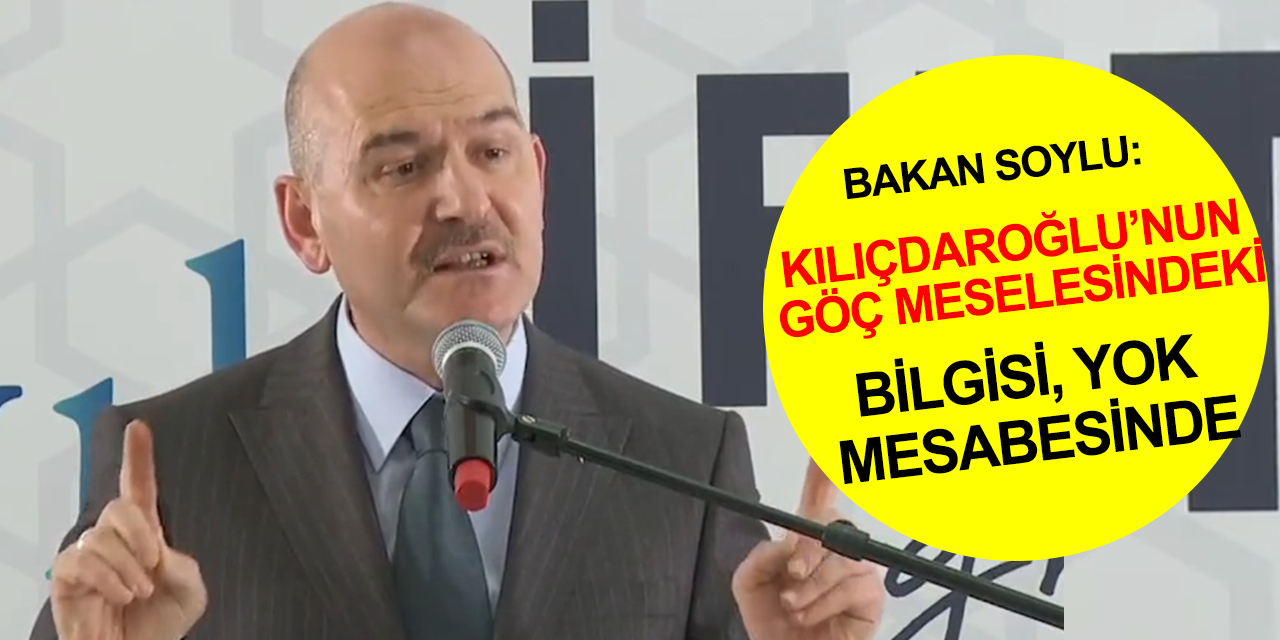 İçişleri Bakanı Soylu: ABD ve Avrupa göç kayıtlarımızın peşinde! Kılıçdaroğlu büyükelçilere bilgi servisi..