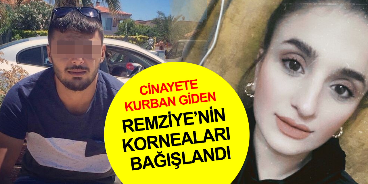 Konya'dan çocuklarını görmeye gittiği İzmir'de öldürülen Remziye’nin korneaları umut oldu