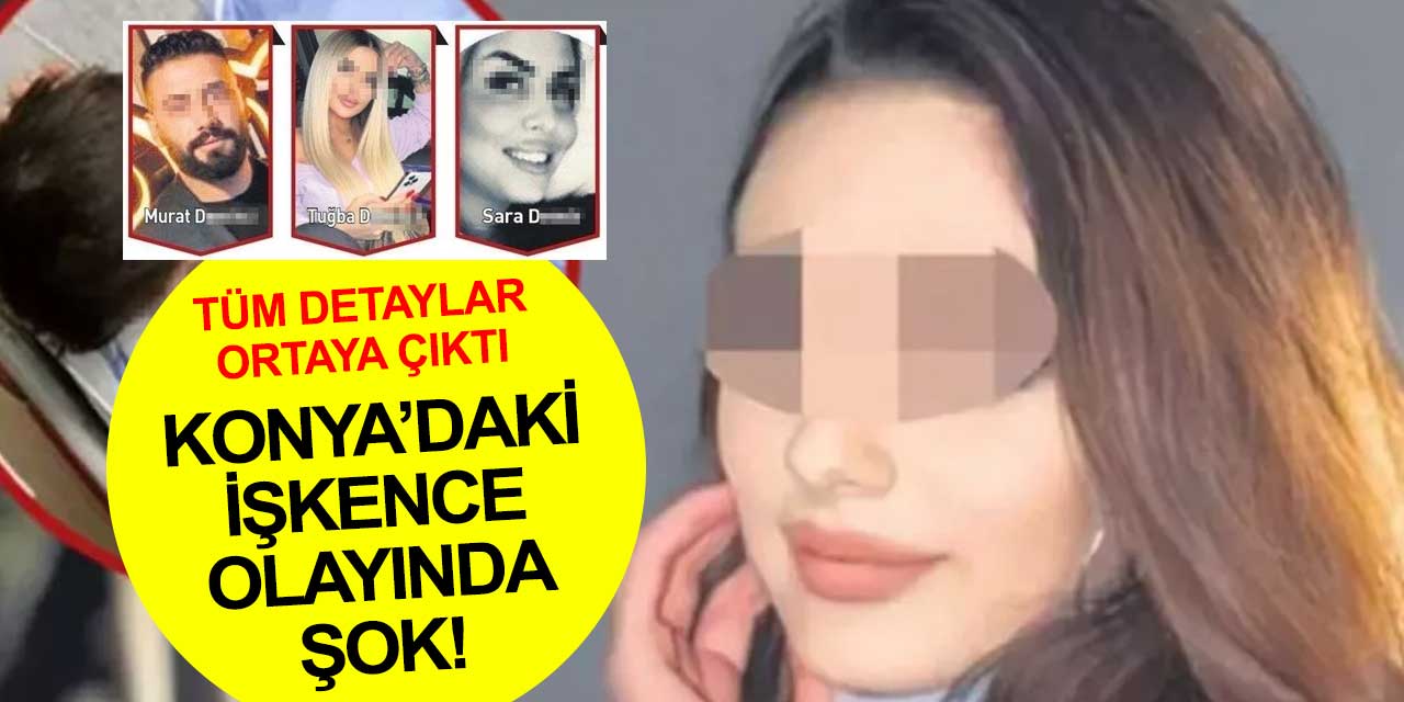 Konya'da rezidansta işkence olayında şok detaylar ortaya çıktı! Kıyafetlerini ve iç çamaşırlarını kesmişler, sigara söndürmüşler