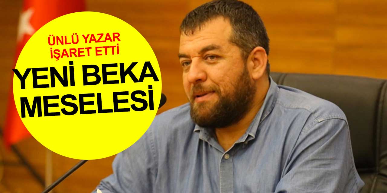 Ünlü yazar işaret etti: Yeni bekaa meselesi ekonomi