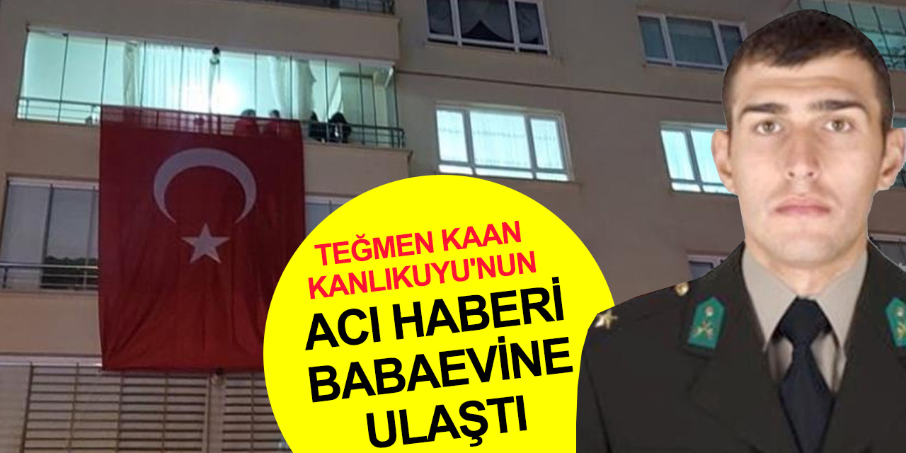 Piyade Teğmen Kaan Kanlıkuyu’nun şehadet haberi baba ocağına ulaştı! Babası da Terörle Mücadele polisiymiş