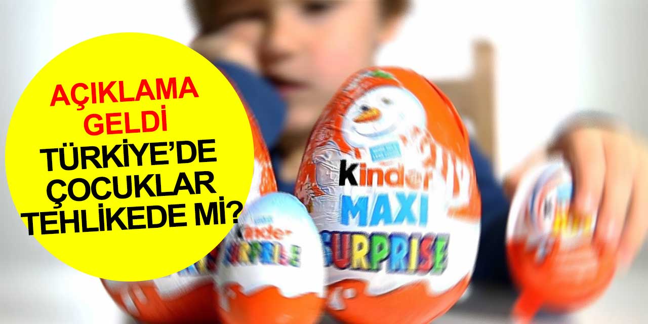 Kinder'in Türkiye'deki ürünlerinde bakteri tehlikesi var mı?