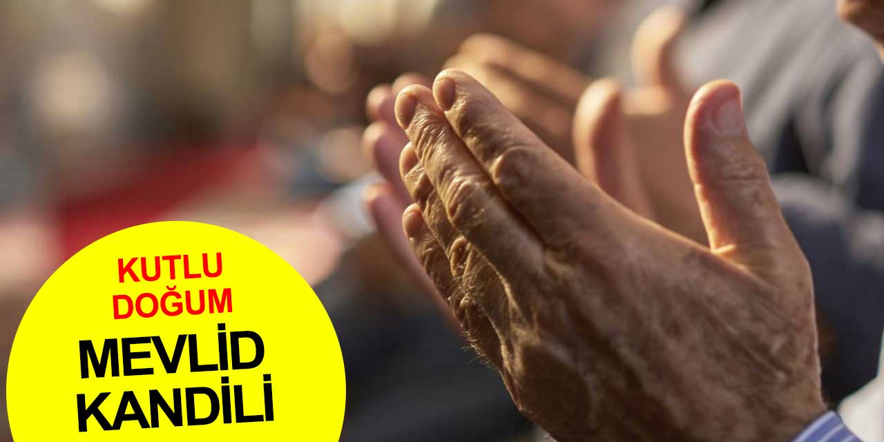 Mevlid Kandili ne zaman? Kutlu Doğum Haftası ne zaman?