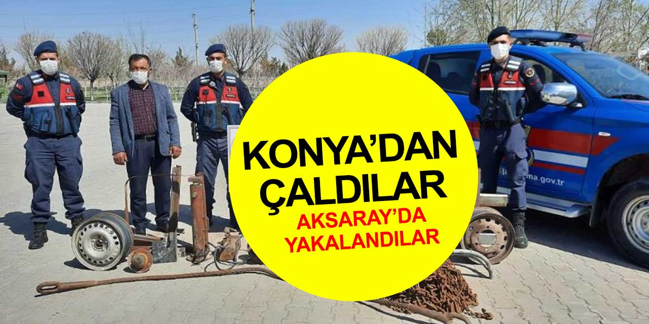 JASAT yakaladı... Konya'dan çaldıkları malzemeleri Aksaray'da satarken yakalandılar