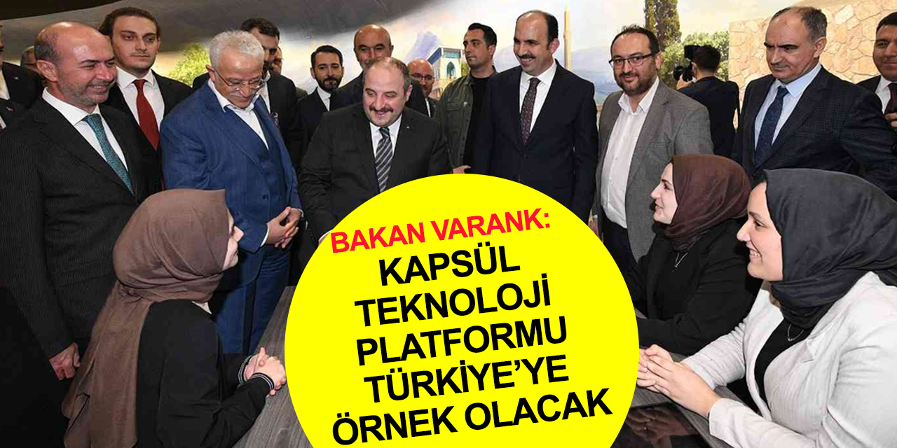 Bakan Varank'tan Konya Kapsül Teknoloji Platformu'na iki öneri!