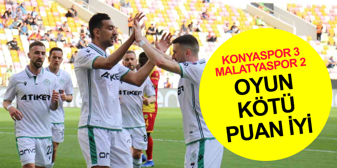 Oyun kötü puan iyi! Konyaspor lig ikinciliği yarışına devam