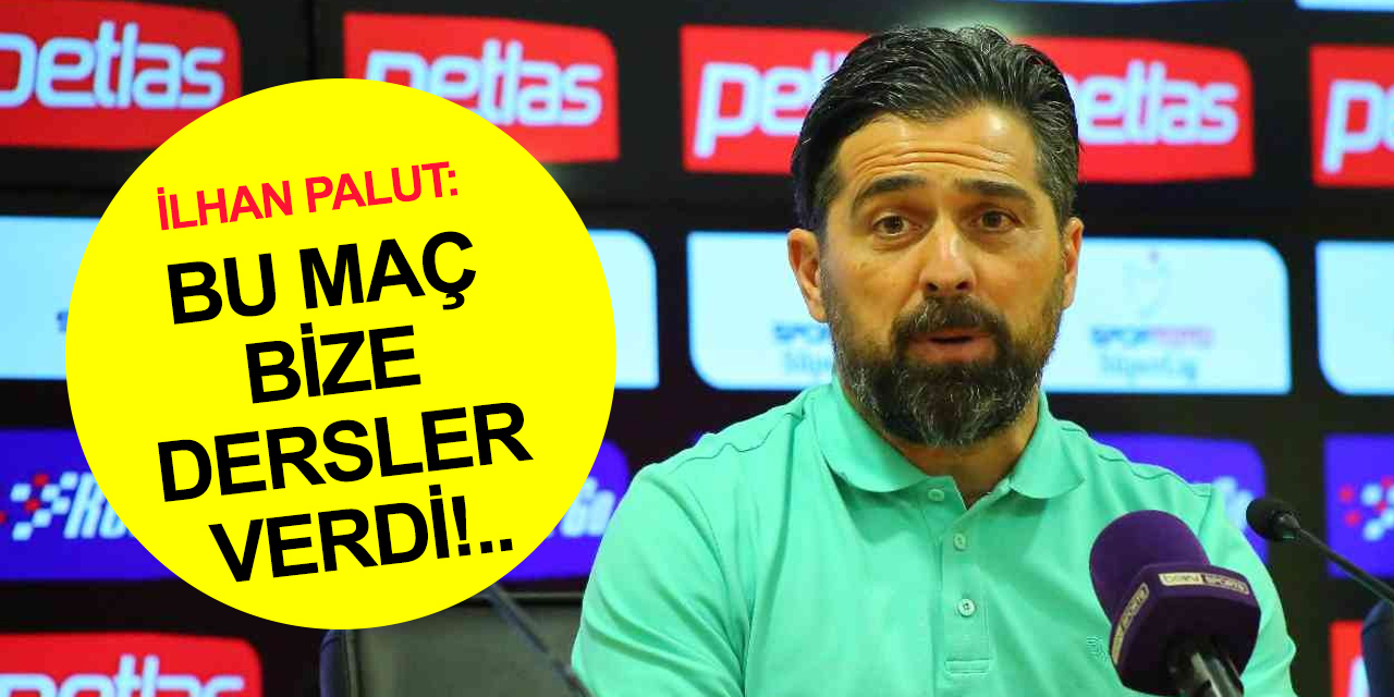 Konyaspor Teknik Direktörü Palut: Bir anlık konsantre kaybımızın bedelini çok ağır ödemedik!
