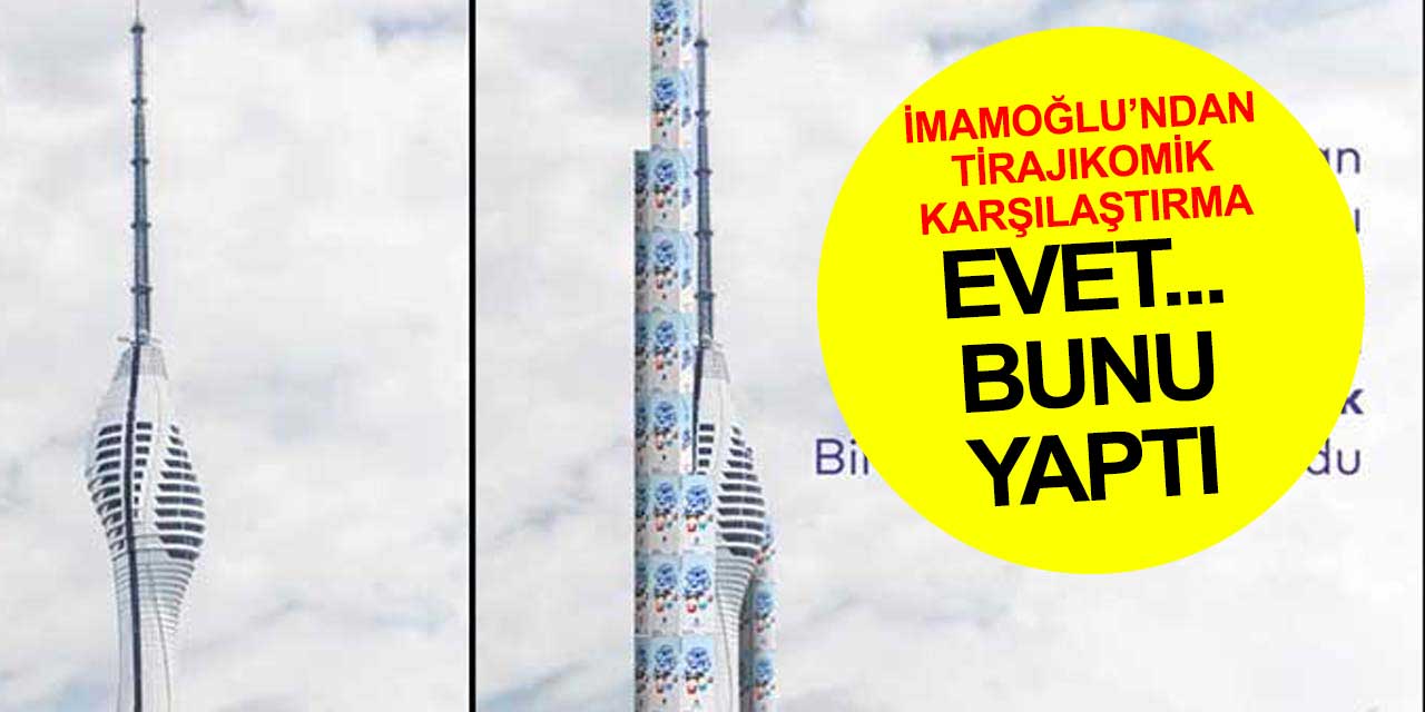 İBB başkanı Ekrem İmamoğlu gerçekten bu karşılaştırmayı yaptı