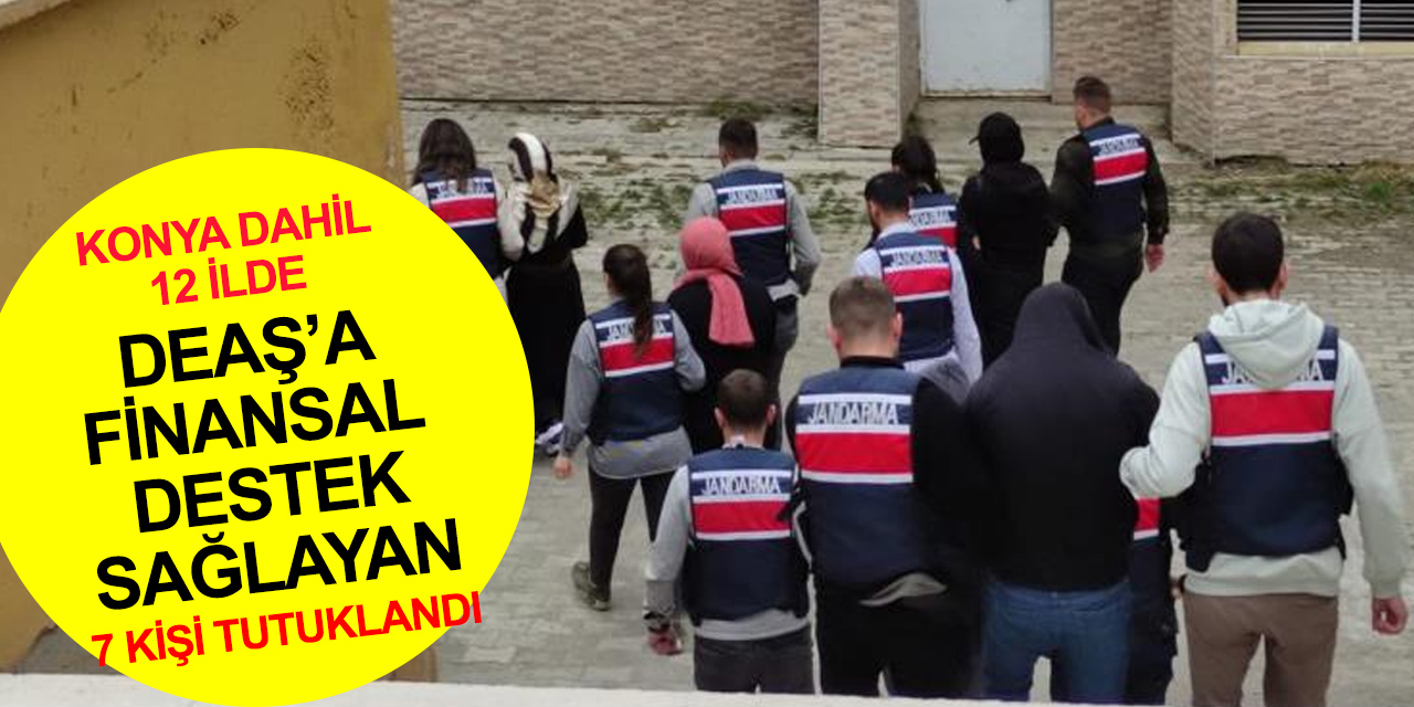 Teröre göz açtırmıyorlar! Konya dahil 12 ilde eş zamanlı DEAŞ operasyonu! 19 gözaltı..