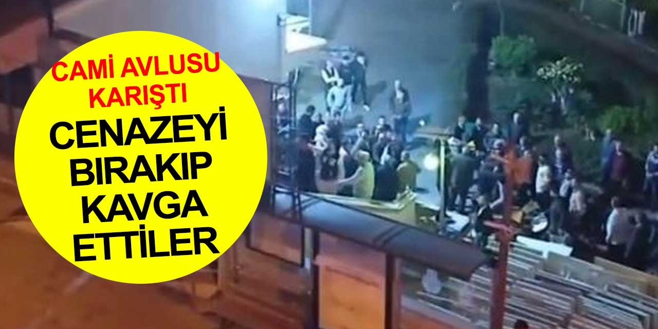 İlginç olay: Akrabalar cenazeyi bırakıp birbiriyle kavgaya tutuştu