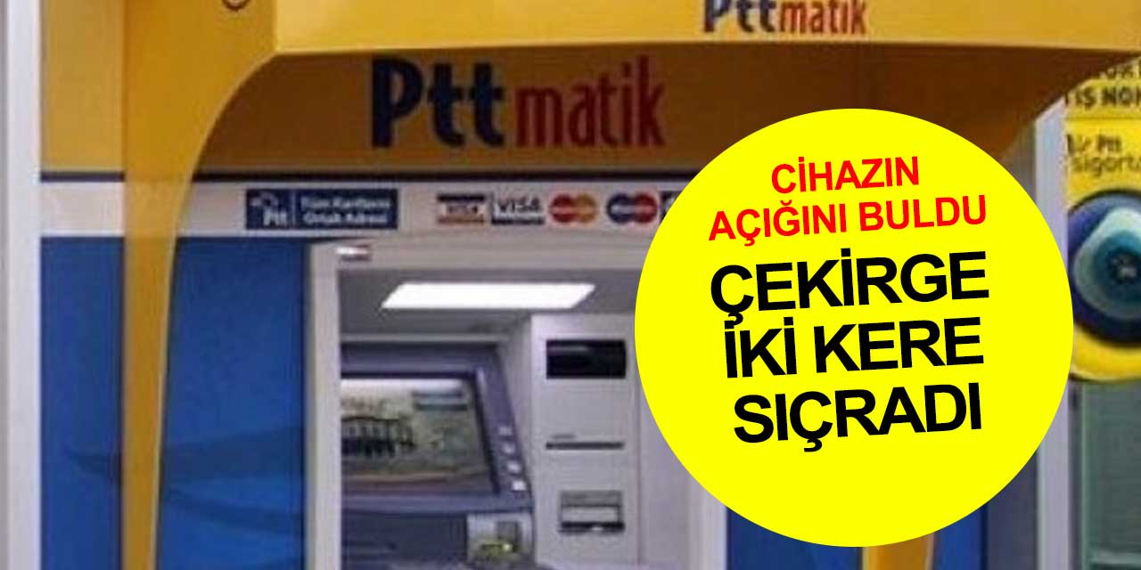 PTT'nin ATM cihazındaki açığı bulup 142 bin lira para çekti farkedilince yakalandı