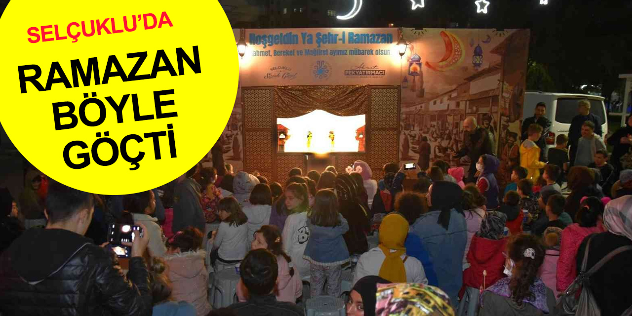 Konya Selçuklu’da geleneksel Ramazan akşamları yeniden yaşatıldı