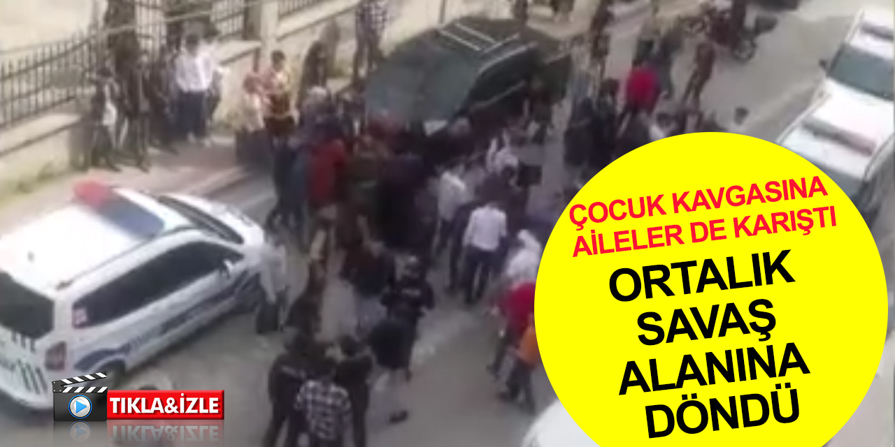 Çocukların kavgasına aileler dahil oldu! Polis havaya ateş ederek ayırdı