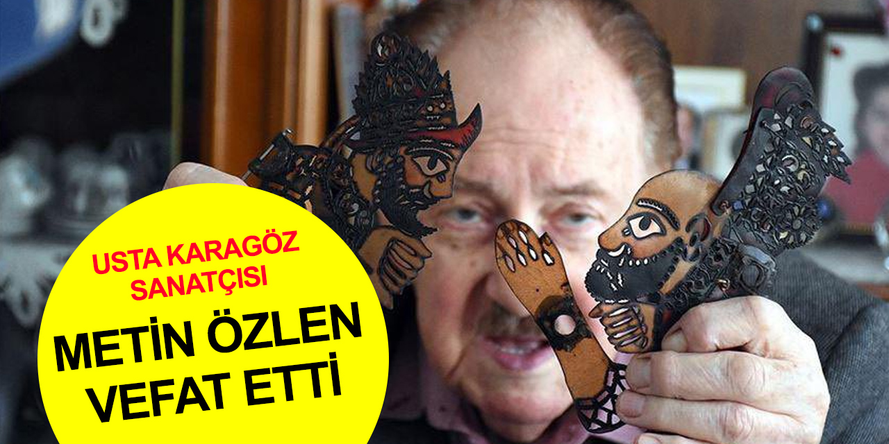 Bakan Koca acı haberi duyurdu! Usta Karagöz sanatçısı Metin Özlen vefat etti