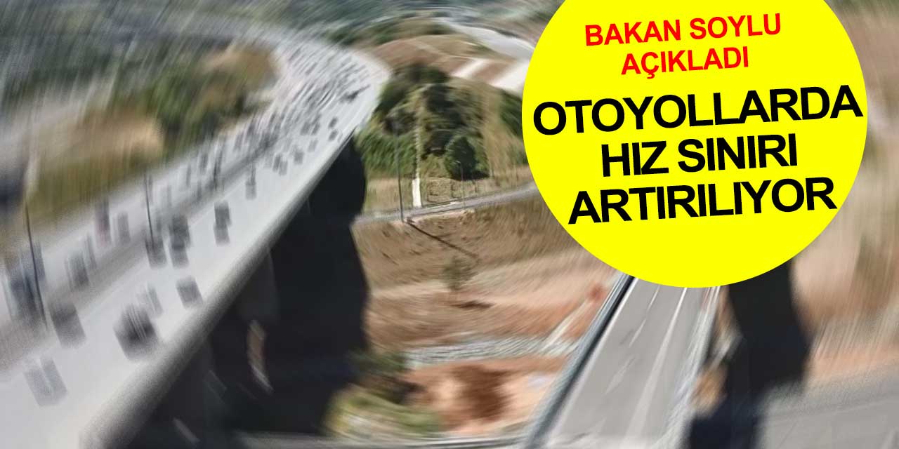 Otoyollarda hız sınırı 154 kilometreye çıkarılıyor! İşte yeni hız limitleri (2022)