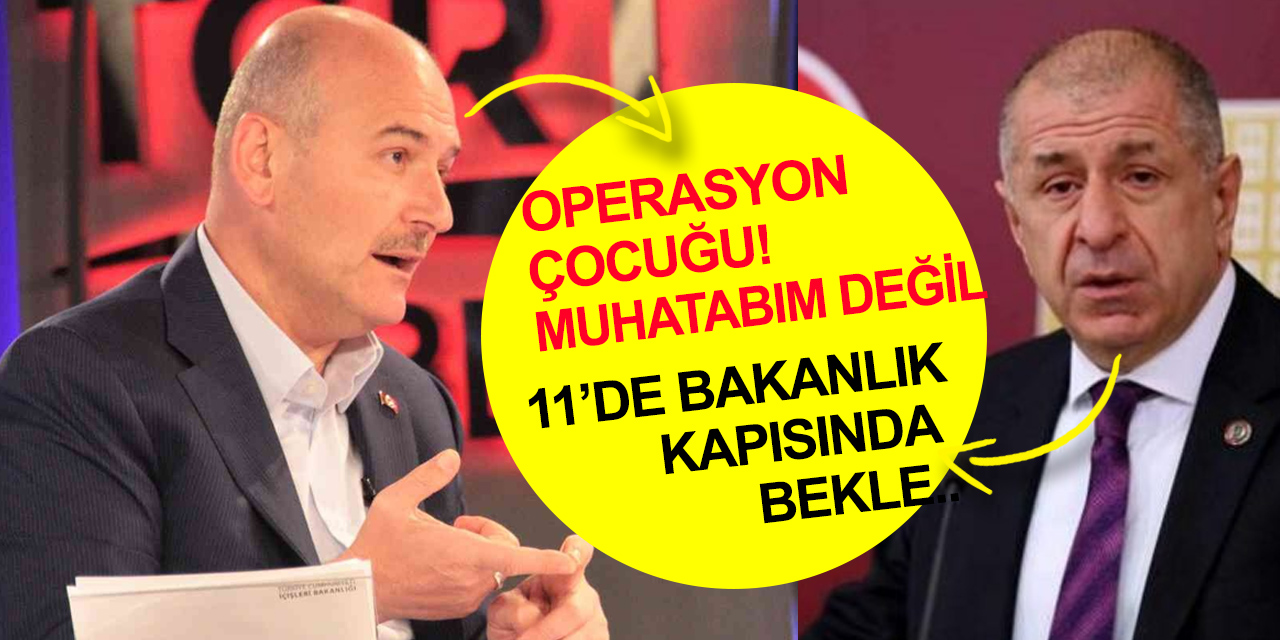 Bakan Soylu: Kim kimin adamı kim operasyon çocuğu hepsini çözdük! Özdağ: Bekle 11'de geliyorum..