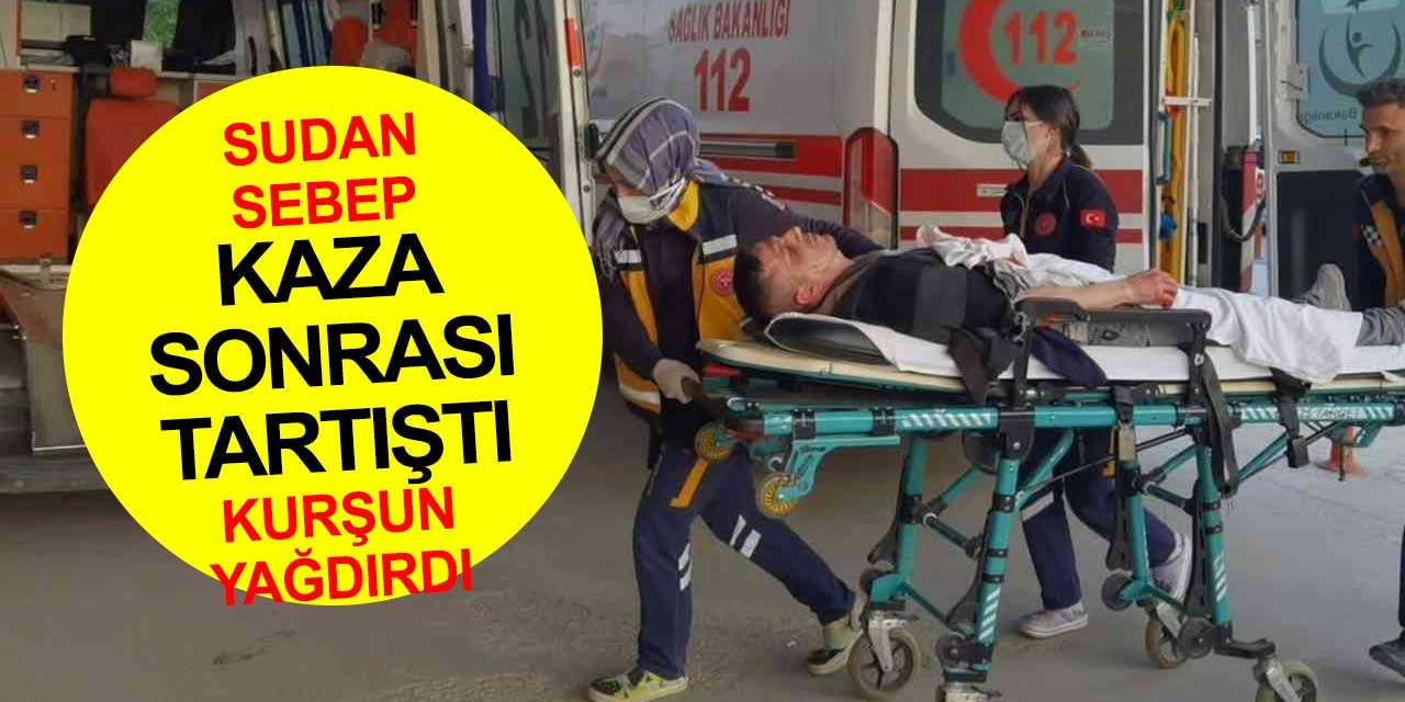 Kendine bağırdığı gerekçesiyle kaza yaptığı karşı tarafa kurşun yağdırdı