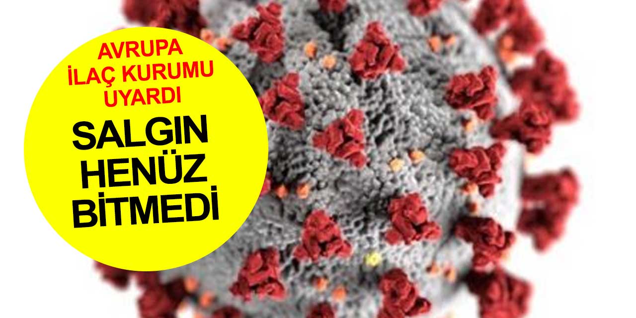 Covid-19 salgını henüz bitmedi... Bahar ayları için yeni varyant uyarısı ve yeni aşı geliyor açıklaması