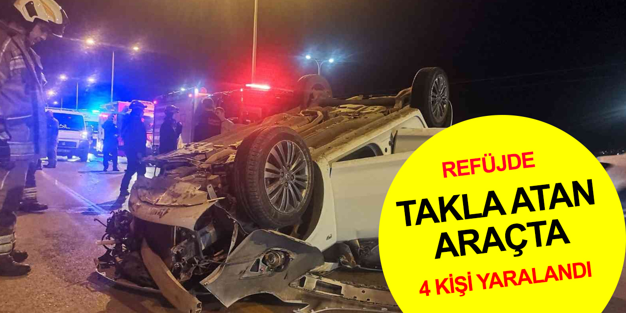 Refüje çarpıp takla atan otomobilde 4 kişi yaralandı