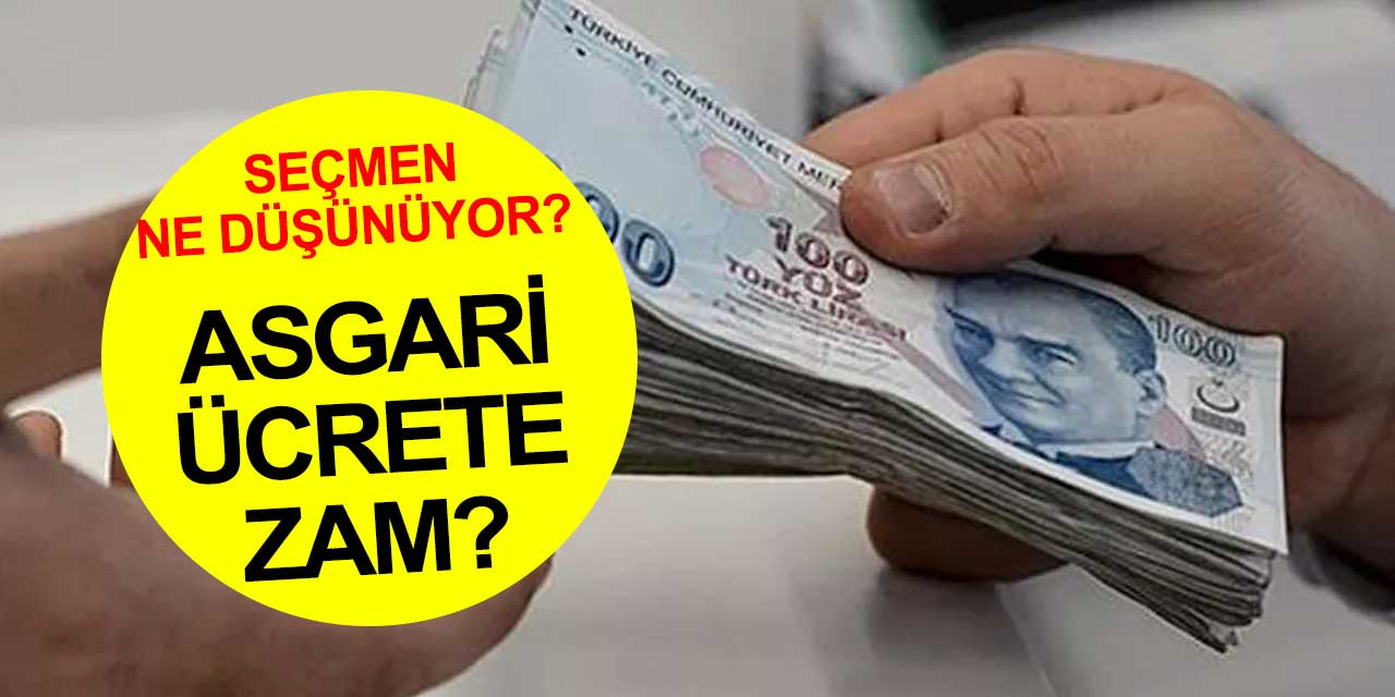 Asgari ücrete zam yapılmalı mı? Anketler ne söylüyor? Vatandaş ne düşünüyor?