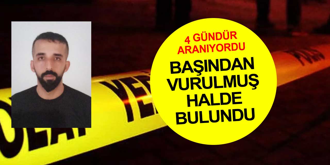 Konya-Antalya Yolu'nda başından vurulmuş olarak cesedi bulunan gencin 4 gündür arandığı ortaya çıktı
