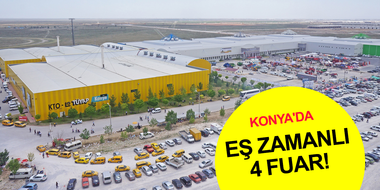 Konya'da 23 milyar dolarlık ihracat hacmine sahip Makine Teknolojileri Fuarları bugün açılıyor