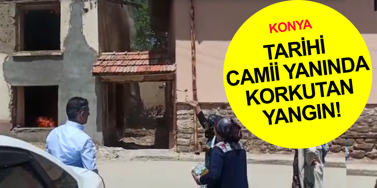 Son dakika! Konya'da tarihi cami yanında korkutan yangın! Ekipler alarma geçti