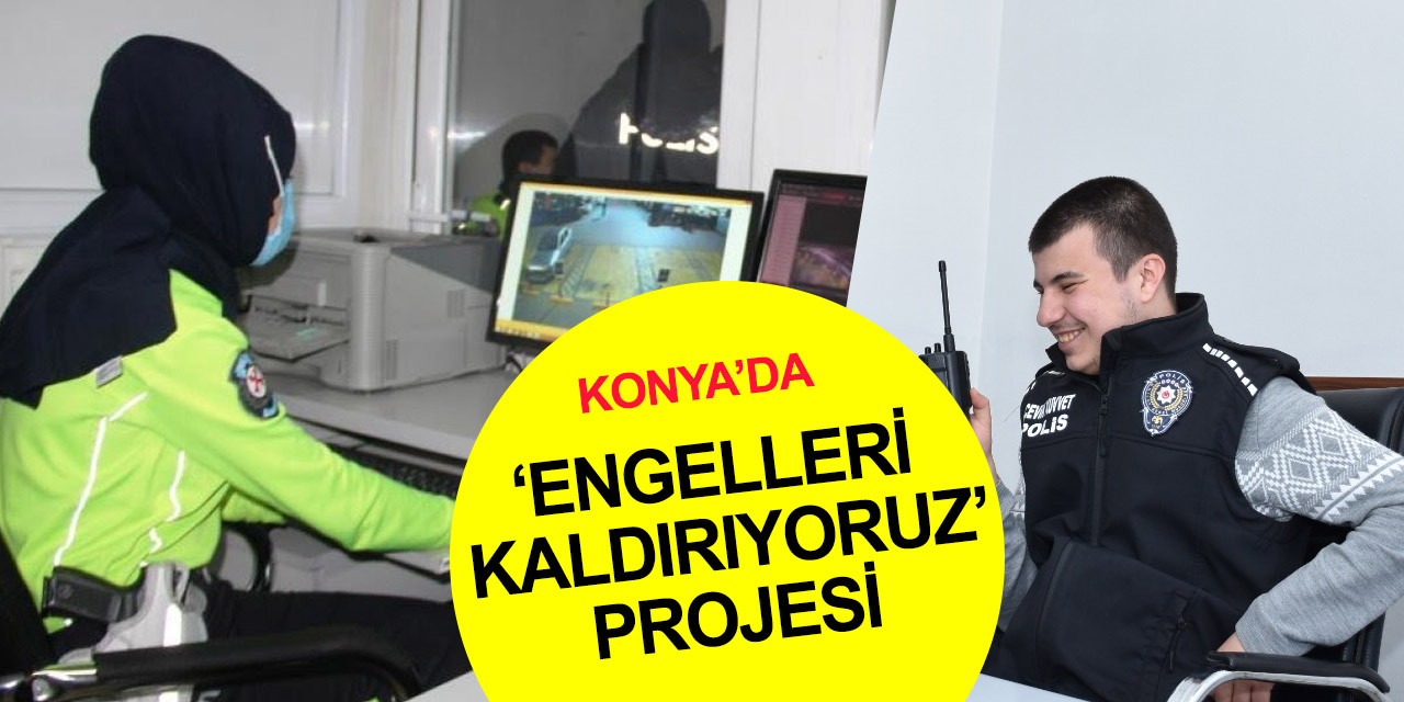 Konya Emniyet Müdürlüğü'nden engelleri kaldıran proje! Whatsapp’ta da 7/24 online