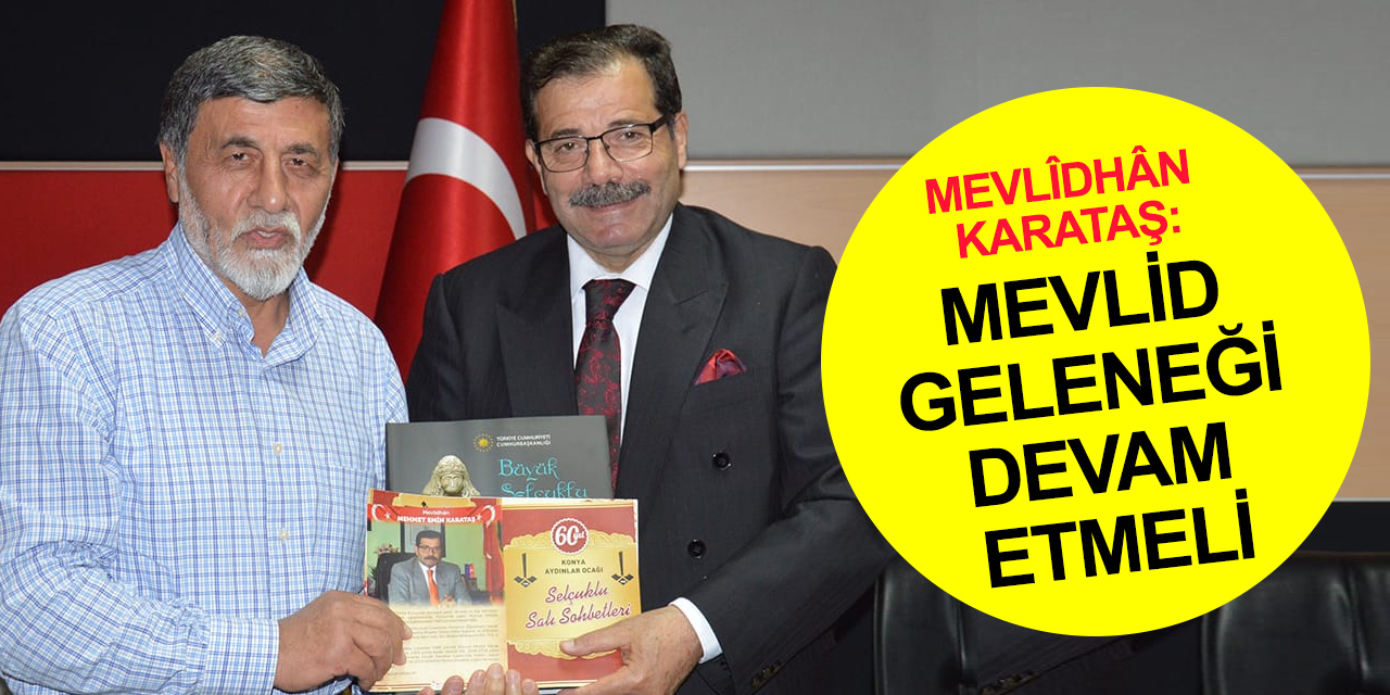 Konya Aydınlar Ocağı'nda Mevlîd geleneği dile geldi