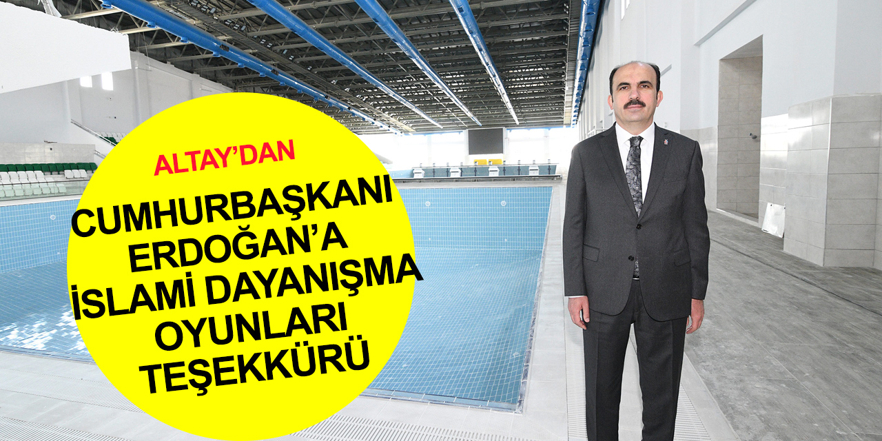 Konya'da iki önemli tesis daha İslami Dayanışma Oyunları’na hazır!