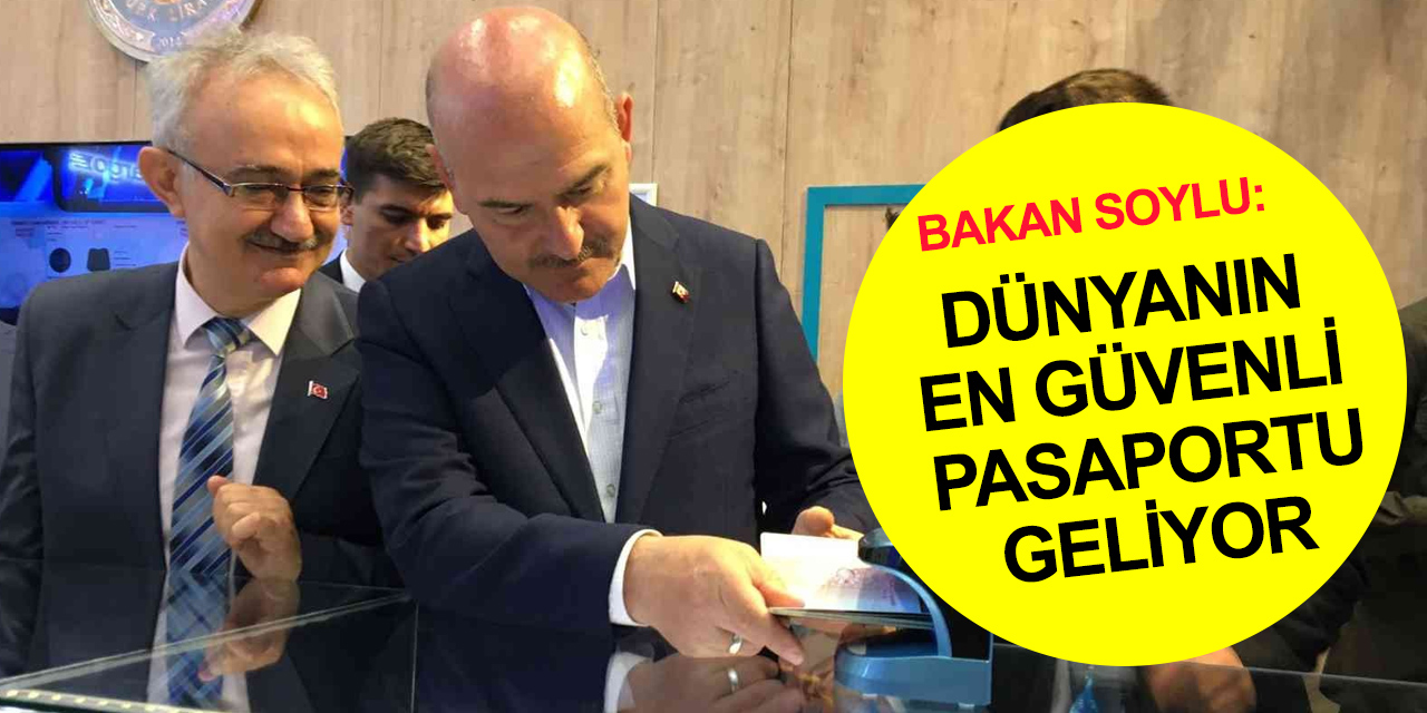 Bakan Soylu: Dünyanın en güvenli pasaportu Ağustos'ta! Kimliği ehliyete yükleyebileceğimiz yeni bir süreç başlatıyoruz