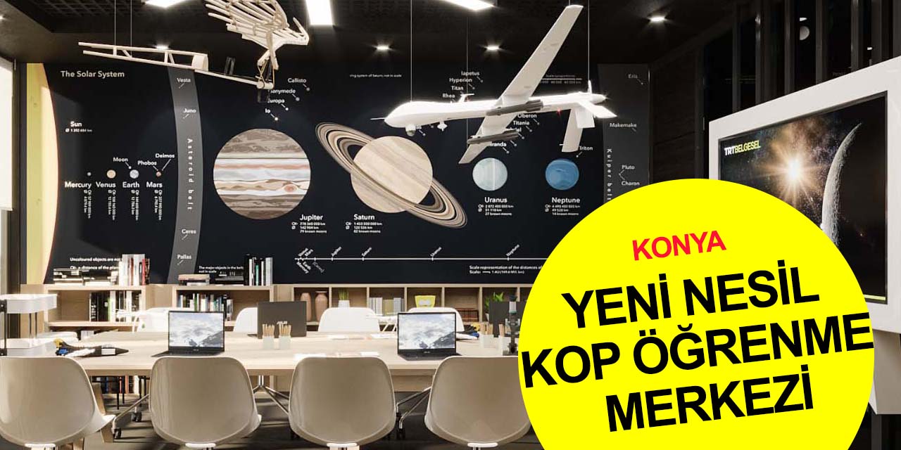 Konya'da Meram Belediyesi ve KOP'tan bölgede tek ve örnek yeni nesil öğrenme merkezi!
