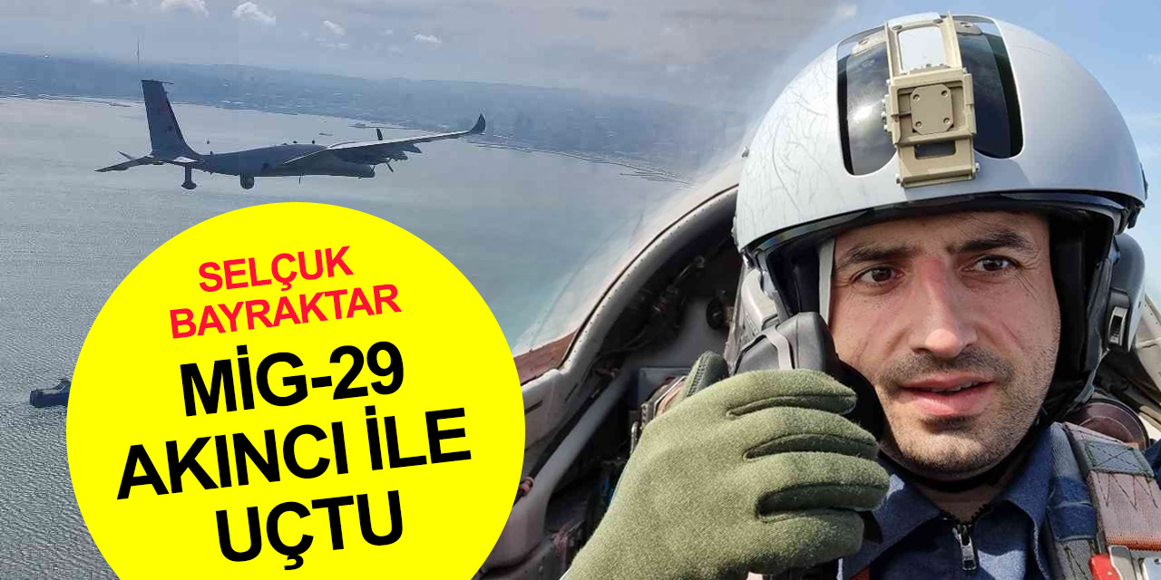 Selçuk Bayraktar'ın MiG-29 ve AKINCI TİHA ile kol uçuşu Bakü'de heyecanla izlendi