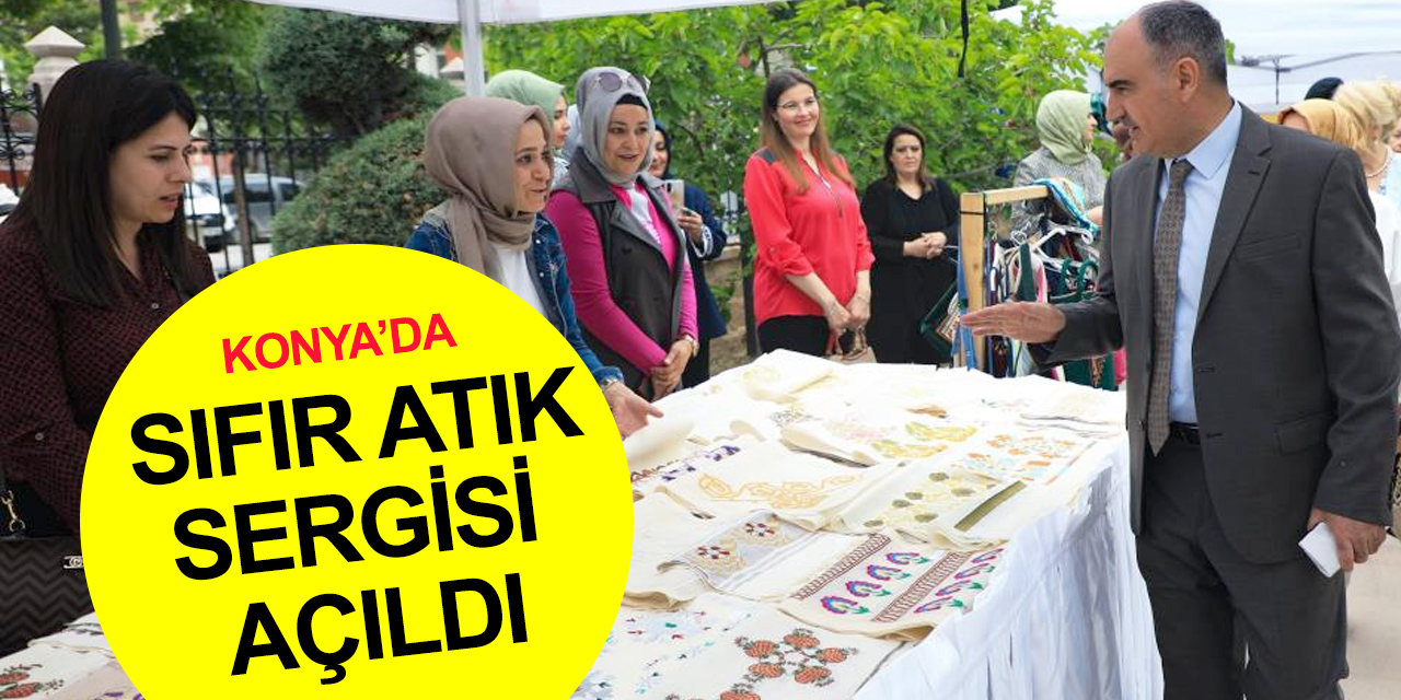 Konya Olgunlaşma Enstitüsü’nden Sıfır Atık Sergisi