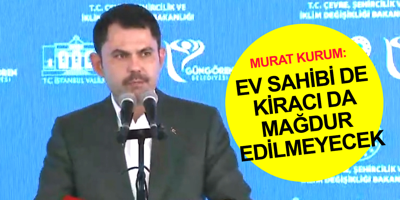 Bakan Kurum'dan fahiş kira açıklaması! Tarih verdi 'ev sahibi de kiracı da mağdur edilmeyecek' dedi