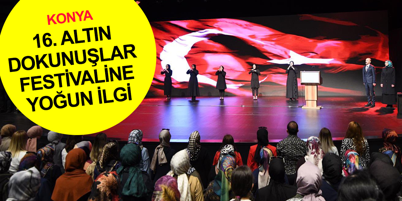 Konya'da Türk Dünyası temalı Geleneksel Altın Dokunuşlar Festivali! Ziyaretçi akınına uğruyor