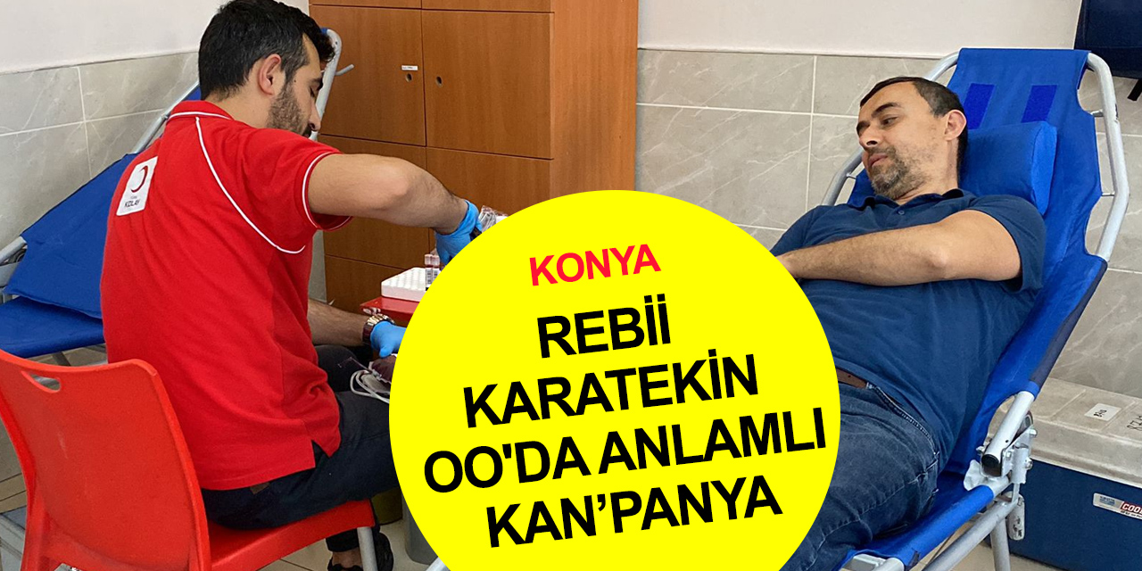 Konya Rebii Karatekin Ortaokulu'nda 'KAN'panya var