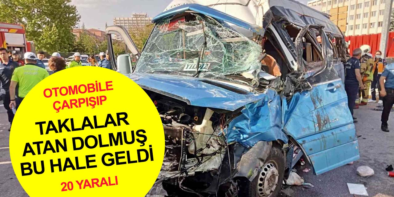 Ankara’da korkunç kaza! Yolcu dolu minibüs defalarca takla attı: 20 yaralı