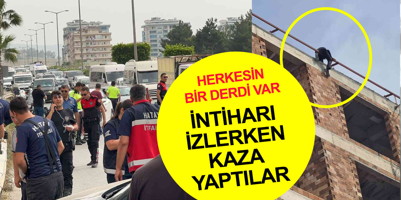 Muhtarı ve polisi arayıp çatıya çıktı! İntihar izlemek için 5 araç birbirine girdi