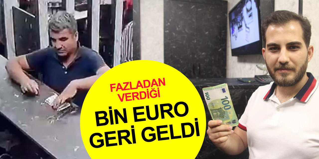İnsanlık ölmemiş! Haber ses getirdi, dalgınlıkla giden bin euro geri geldi