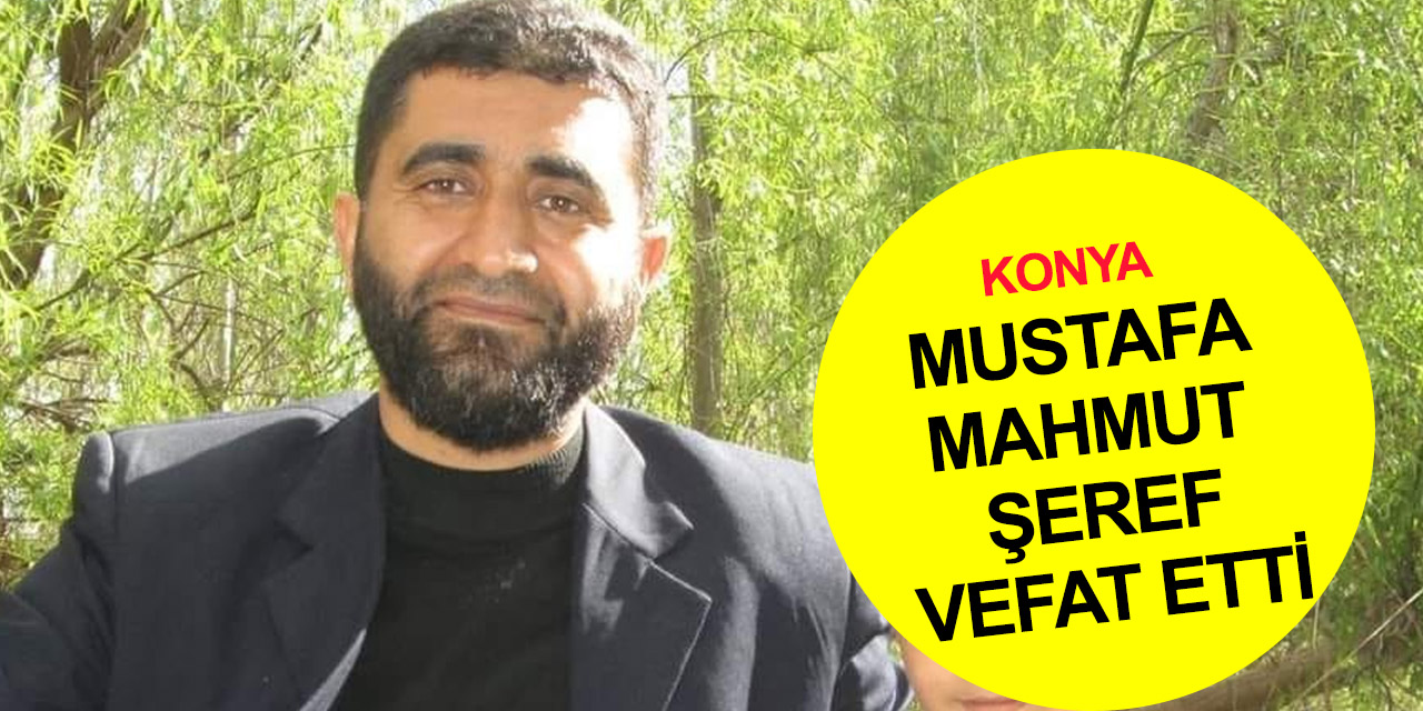 Konya İlahiyat camiasının acı kaybı! Mustafa Mahmud Şeref hoca vefat etti