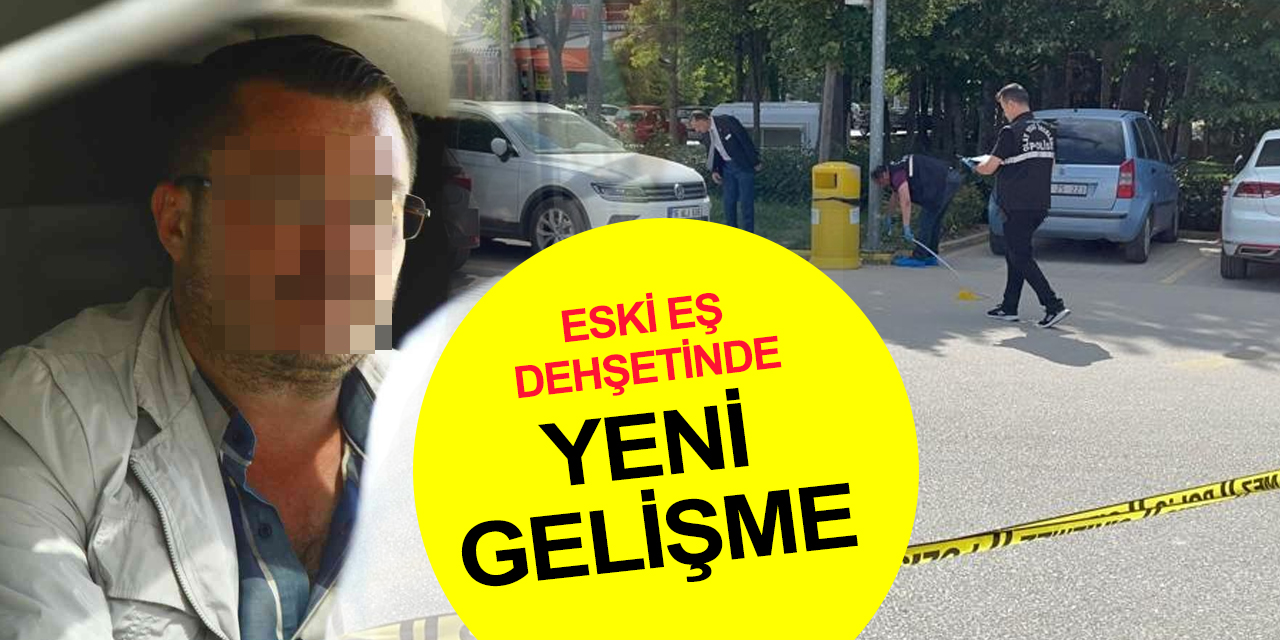 Eski eşine dehşeti yaşatmıştı! İlk ifadesine ulaşıldı